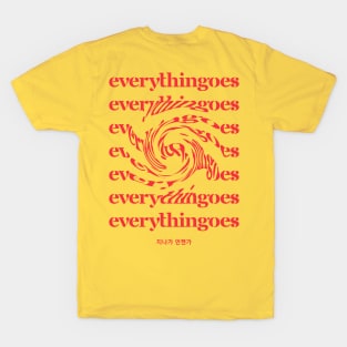 everythingoes T-Shirt